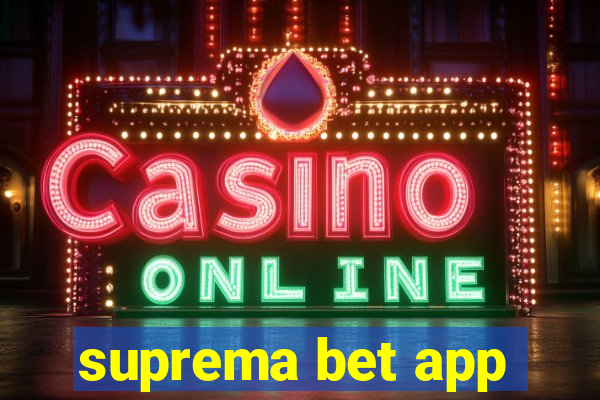 suprema bet app